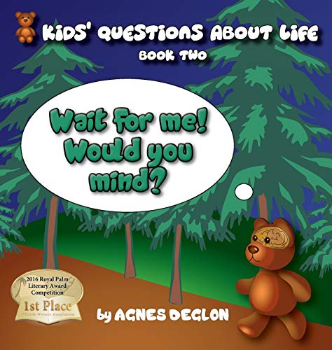 Beispielbild fr Wait for me! Would you mind? (2) (Kids Questions about Life) zum Verkauf von Reuseabook