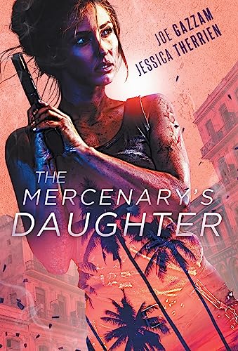 Stock image for The Mercenary's Daughter for sale by ThriftBooks-Dallas