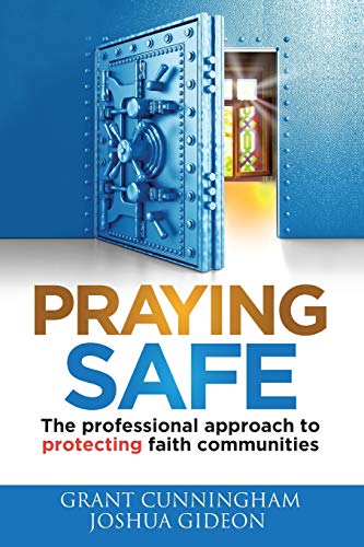 Stock image for Praying Safe: The professional approach to protecting faith communities for sale by KuleliBooks