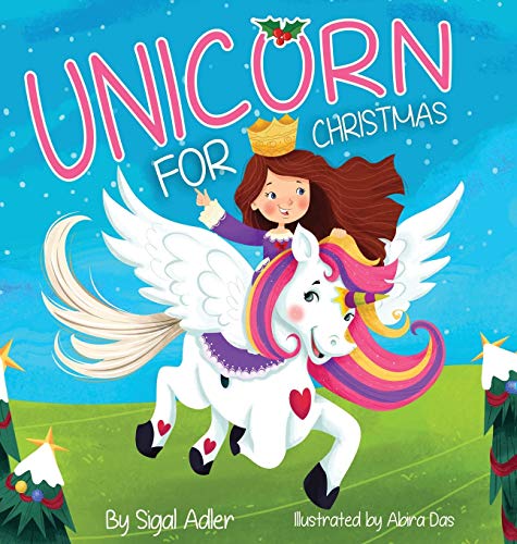 Imagen de archivo de Unicorn for Christmas: Teach Kids About Giving (Christmas Books (Books for Kids) Ages 3-5)) a la venta por Red's Corner LLC