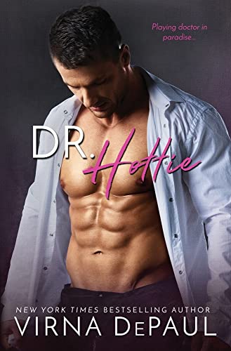 Stock image for Dr. Hottie (Bad Boy Doctors) for sale by ThriftBooks-Dallas
