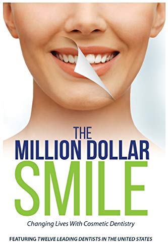 Beispielbild fr The Million Dollar Smile: Changing Lives with Cosmetic Dentistry zum Verkauf von HPB-Diamond