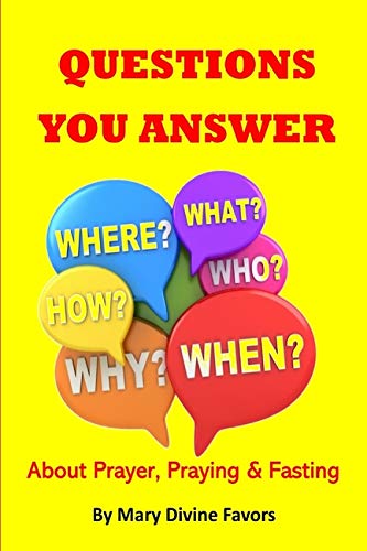 Beispielbild fr 200 Questions You Answer, About Prayer, Praying & Fasting zum Verkauf von ThriftBooks-Dallas