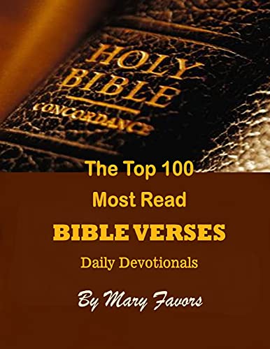 Beispielbild fr The Top 100 Most Read Bible Verses Daily Devotionals zum Verkauf von Big River Books