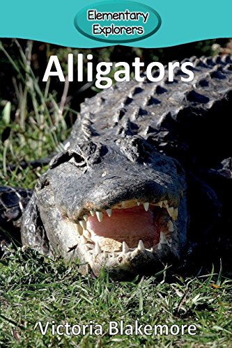 Stock image for Alligators (52) (Elementary Explorers) for sale by Bookmonger.Ltd