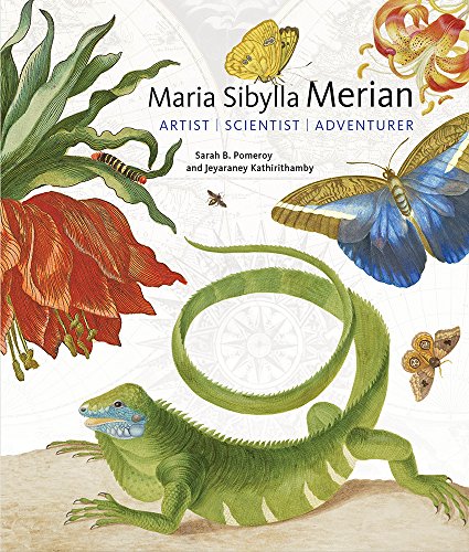 9781947440012: Maria Sibylla Merian - Artist, Scientist, Adventurer (Getty Publications – (Yale))
