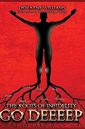 9781947445109: The Roots of Infidelity Go DEEEEP