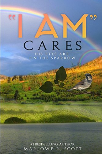 9781947445161: "I AM" Cares: His Eye Is on the Sparrow