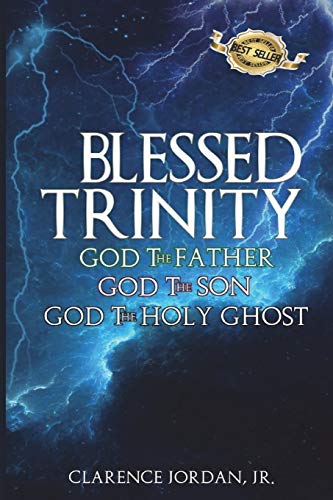 Stock image for Blessed Trinity: God the Father, God the Son, God the Holy Ghost for sale by GF Books, Inc.