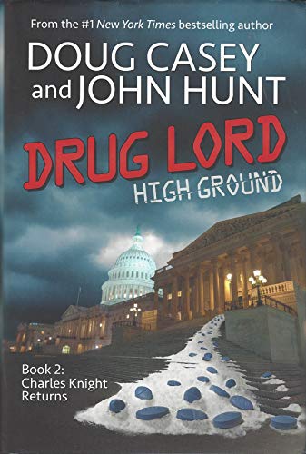 9781947449022: Drug Lord High Ground Book 2: Charles Knight Retur