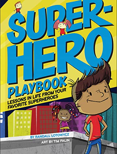 Stock image for Superhero Playbook: Lessons in Life from Your Favorite Superheroes for sale by Jenson Books Inc