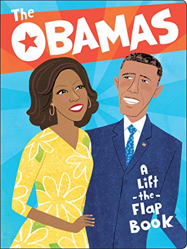 Stock image for The Obamas: A Lift-the-Flap Book for sale by SecondSale