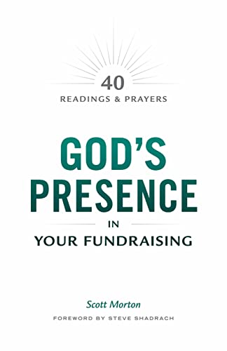 Beispielbild fr God's Presence in Your Fundraising: 40 Readings and Prayers zum Verkauf von SecondSale