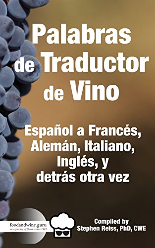 9781947479050: Palabras de Traductor de Vino: Espaol a Frances, Aleman, Italiano, Ingles, y detros otra vez