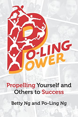 Beispielbild fr Po-Ling Power: Propelling Yourself and Others to Success zum Verkauf von SecondSale