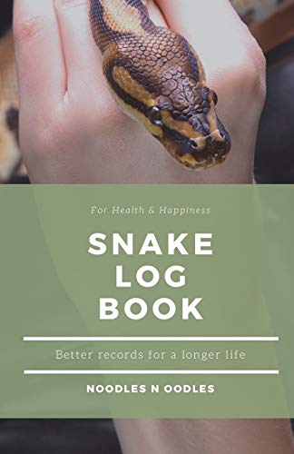 Stock image for Snake Log Book: Better Records for a Longer Life for sale by Save With Sam