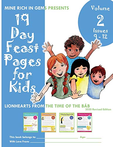 Stock image for 19 Day Feast Pages for Kids Volume 2 / Book 3: Early Bah' History - Lionhearts from the Time of the Bb (Issues 9 - 12) for sale by Lucky's Textbooks