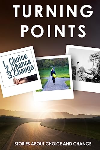 Stock image for Turning Points: Stories about Choice and Change for sale by Wonder Book