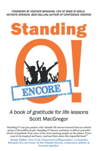 Beispielbild fr Standing O! Encore: A book of gratitude for life lessons zum Verkauf von SecondSale