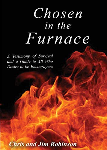 9781947491762: Chosen in the Furnace