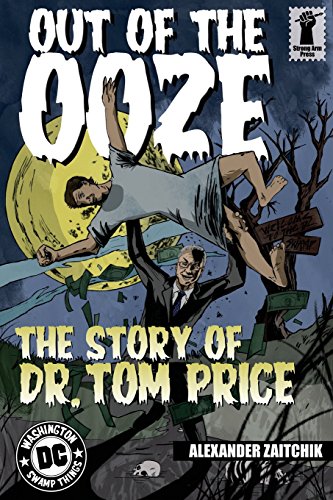 Imagen de archivo de Out of the Ooze: The Story of Dr. Tom Price a la venta por SecondSale