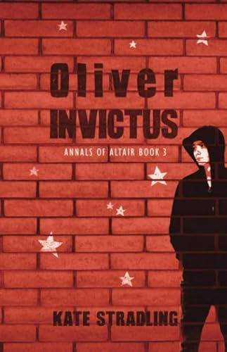 Beispielbild fr Oliver Invictus (Annals of Altair) zum Verkauf von Revaluation Books