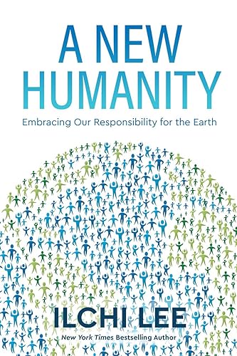 Stock image for A New Humanity: Embracing Our Responsibility for the Earth for sale by BooksRun