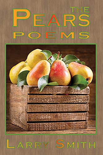 Stock image for The Pears: Poems (Harmony Poetry) for sale by Bookmonger.Ltd