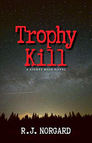 Stock image for Trophy Kill for sale by ThriftBooks-Atlanta