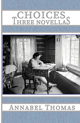Beispielbild fr Choices: Three Novellas (Appalachian Writing, 16) zum Verkauf von BooksRun