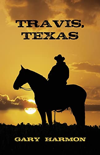 Stock image for Travis, Texas for sale by Lucky's Textbooks