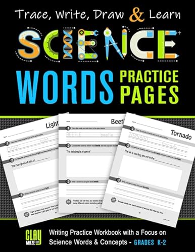 9781947508057: Trace, Write, Draw and Learn Science Words Practice Pages: Writing Practice Workbook with a Focus on Science Words & Concepts