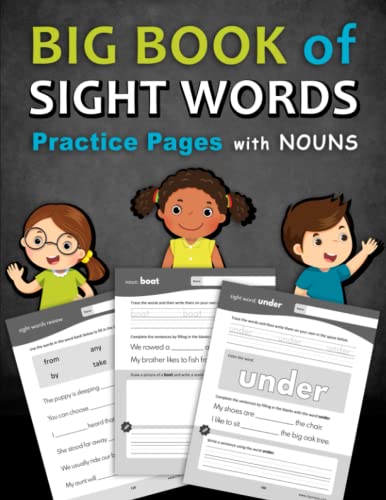 Stock image for Big Book of Sight Words Practice Pages with Nouns: A Workbook Designed to Help Kids Learn and Write High-Frequency Words with Tracing, Writing, Coloring and Drawing Activities for sale by SecondSale