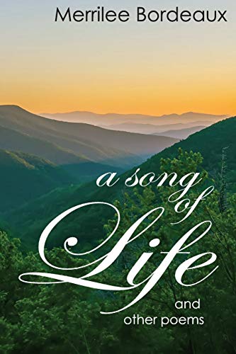 Stock image for A Song of Life and Other Poems for sale by ThriftBooks-Dallas