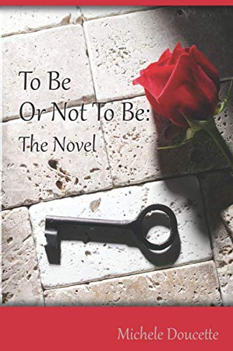 Beispielbild fr To Be Or Not To Be: The Novel zum Verkauf von Revaluation Books