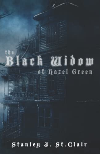 Beispielbild fr The Black Widow of Hazel Green zum Verkauf von GreatBookPrices