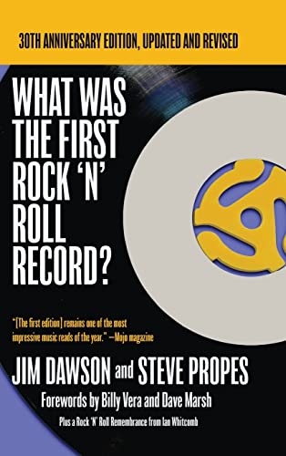 Beispielbild fr What Was the First Rock 'N' Roll Record: 30th Anniversary Edition, Updated and Revised zum Verkauf von Lucky's Textbooks