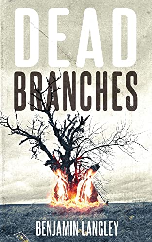 Stock image for Dead Branches for sale by PlumCircle