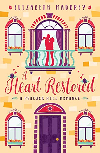 Stock image for A Heart Restored (Peacock Hill Romance) for sale by HPB-Diamond