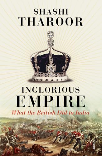 Stock image for Inglorious Empire: what the British did to India for sale by Goodwill of Colorado