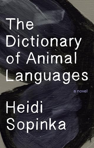Stock image for The Dictionary of Animal Languages for sale by SecondSale