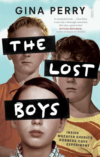 9781947534605: The Lost Boys: Inside Muzafer Sherif's Robbers Cave Experiment