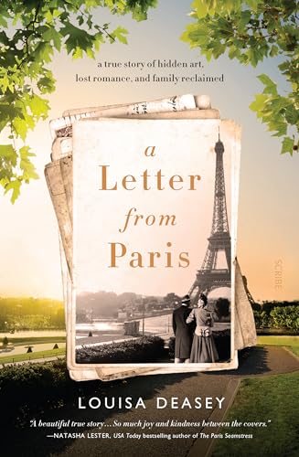 Imagen de archivo de A Letter from Paris: A True Story of Hidden Art, Lost Romance, and Family Reclaimed a la venta por ThriftBooks-Dallas