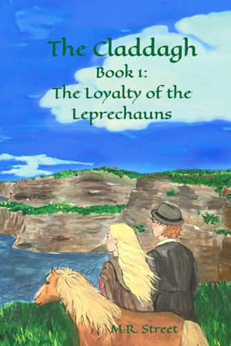 Beispielbild fr The Claddagh: Book 1: The Loyalty of the Leprechauns zum Verkauf von GreatBookPrices