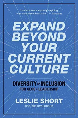 9781947540132: Expand Beyond Your Current Culture: Diversity and Inclusion for CEOs and Leadership