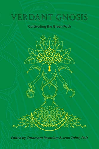 Stock image for Verdant Gnosis: Cultivating the Green Path, Volume 1 (Viridis Genii Editions) for sale by GF Books, Inc.