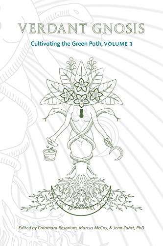 9781947544031: Verdant Gnosis: Cultivating the Green Path, Volume 3 (3) (Viridis Genii Editions)