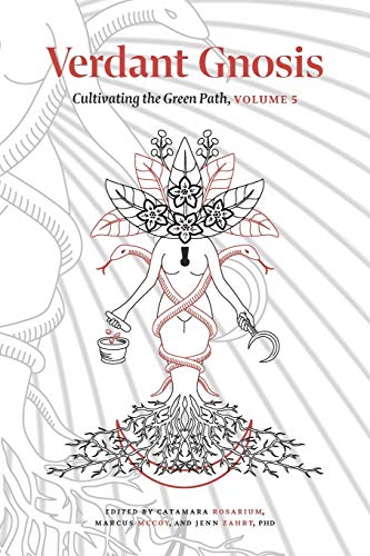 Stock image for Verdant Gnosis: Cultivating the Green Path, Volume 5 (Viridis Genii Editions) for sale by GF Books, Inc.