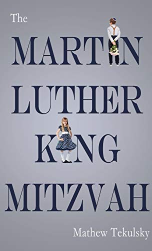Beispielbild fr The Martin Luther King Mitzvah zum Verkauf von Reuseabook