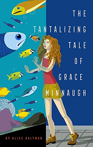 Stock image for The Tantalizing Tale of Grace Minnaugh for sale by Better World Books
